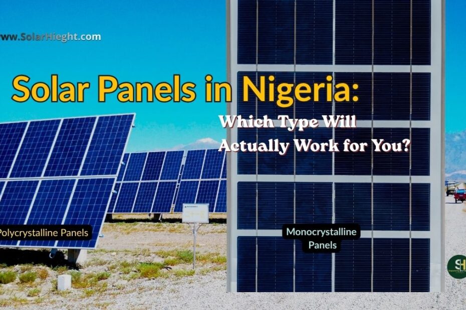 Solar Panels in Nigeria: Which Type Will Actually Work for You? An image of two types of solar panels in Nigeria